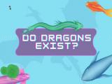 玩 Do dragons exist