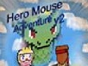 玩 Hero mouse adventure v2