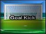 Play Goal kick now