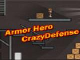 玩 Armor hero -  crazy defense(en)