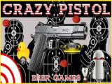 玩 Crazy pistol