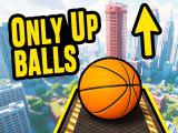 玩 Only up balls now