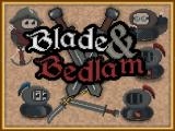 玩 Blade and bedlam now