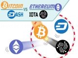 玩 Bitcoin vs ethereum dash iota now