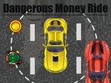玩 Dangerous money ride now
