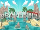 玩 Brave bulls now