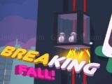 玩 Breaking fall 3d now