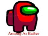 玩 Among at easter now