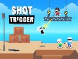 玩 Shot trigger now