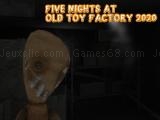 玩 Five nights at old toy factory 2020 now
