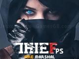 玩 Thief fps fire marshal now